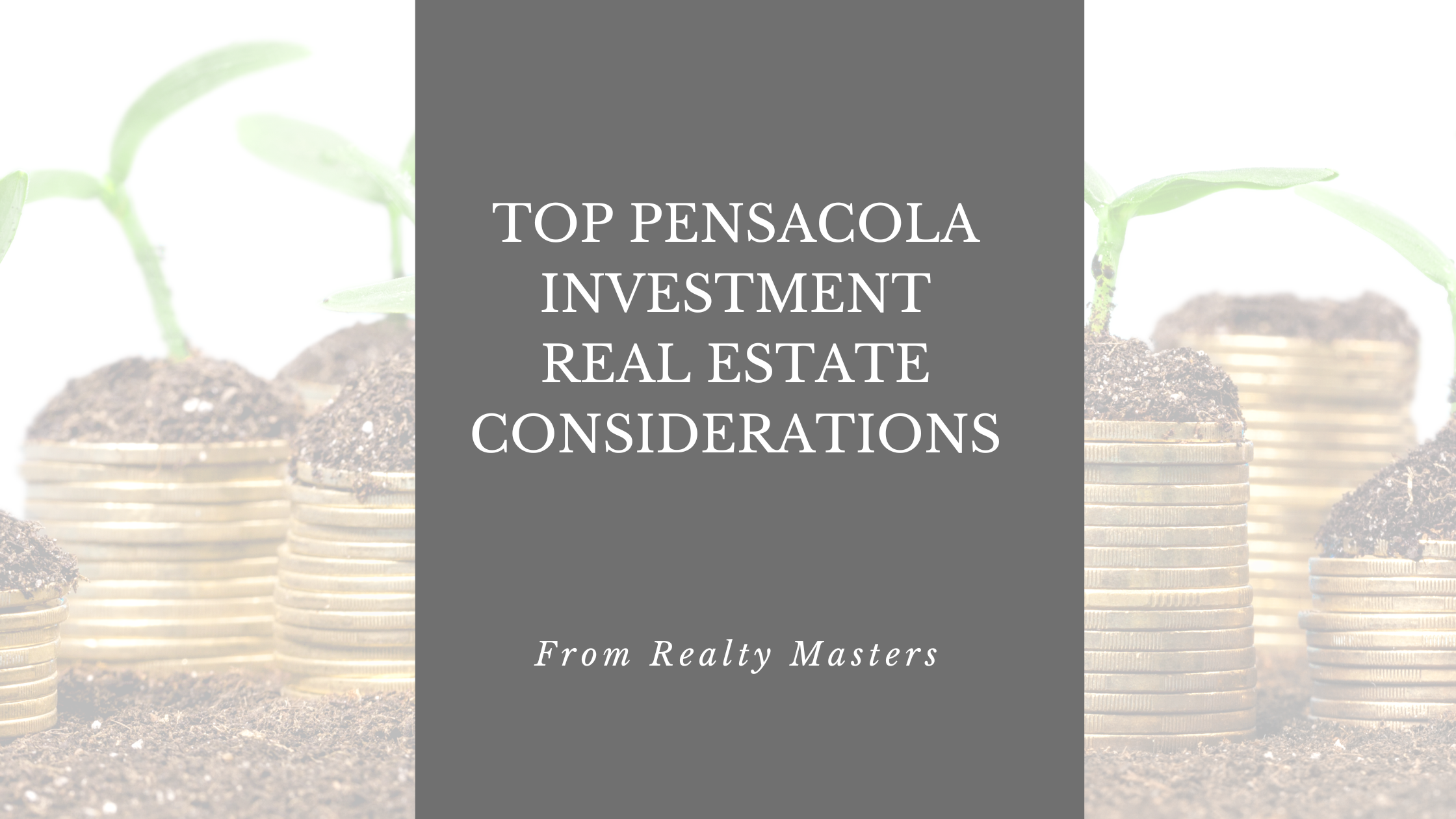Top Pensacola Investment Real Estate Considerations